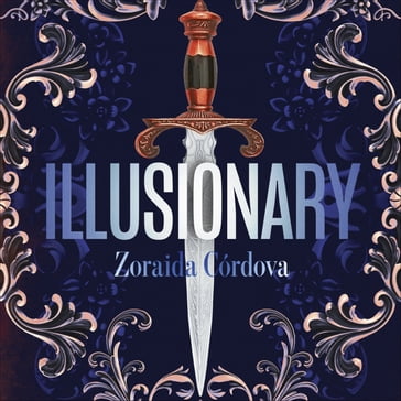 Illusionary - Zoraida Cordova