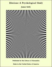 Illusions: A Psychological Study