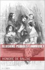 Illusions perdues ( Annoter )