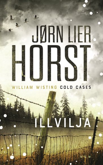 Illvilja - Jørn Lier Horst