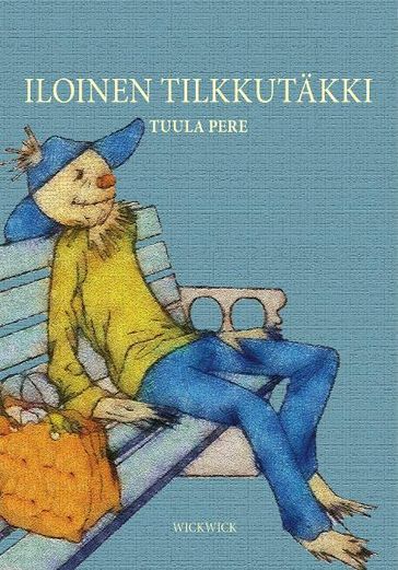 Iloinen Tilkkutäkki - Tuula Pere