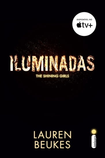 Iluminadas - Lauren Beukes