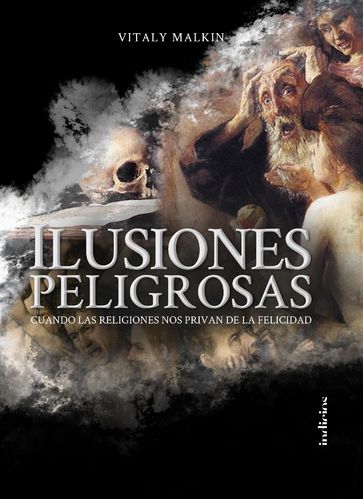 Ilusiones peligrosas - Vitaly Malkin