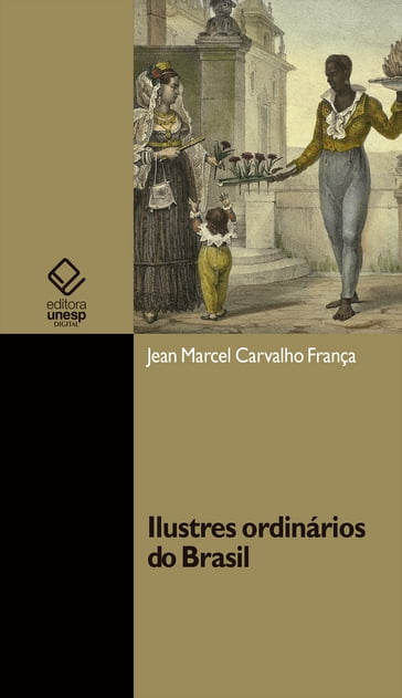 Ilustres ordinários do Brasil - Jean Marcel Carvalho França