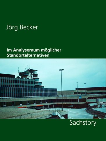 Im Analyseraum möglicher Standortalternativen - Jorg Becker