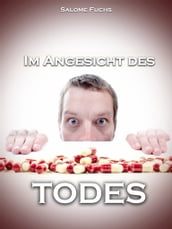 Im Angesicht des Todes