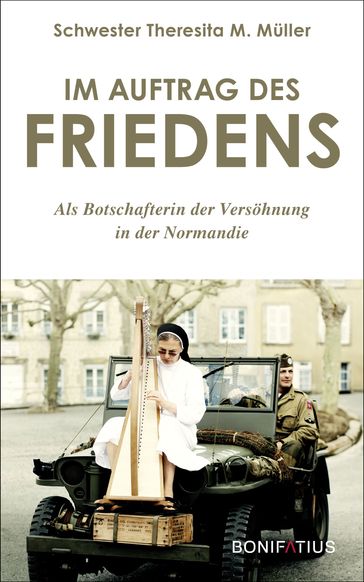 Im Auftrag des Friedens - Schwester Theresita M. Muller