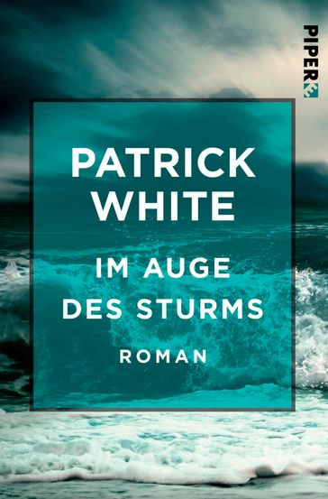 Im Auge des Sturms - Patrick White