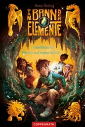 Im Bann der Elemente (Bd. 1)