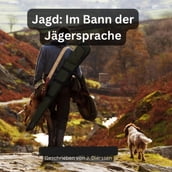 Im Bann der Jägersprache (Jagdbuch