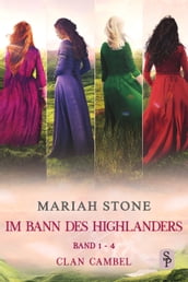 Im Bann des Highlanders Serie - Sammelband 1: Buch 1-4 (Clan Cambel)