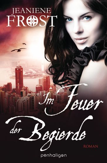 Im Feuer der Begierde - Jeaniene Frost