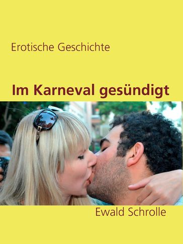 Im Karneval gesündigt - Ewald Schrolle