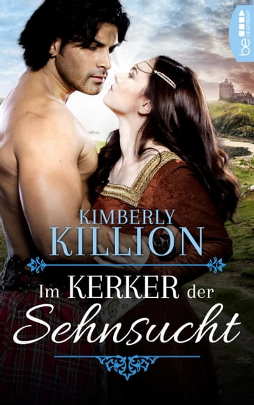 Im Kerker der Sehnsucht - Kimberly Killion