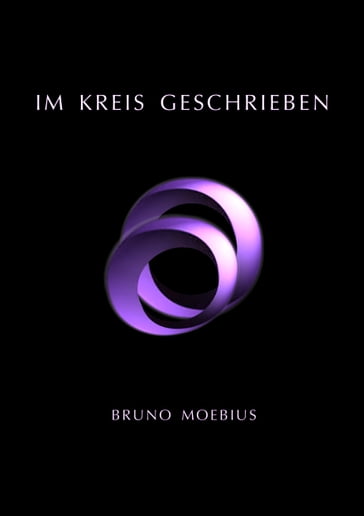 Im Kreis geschrieben - Bruno Moebius