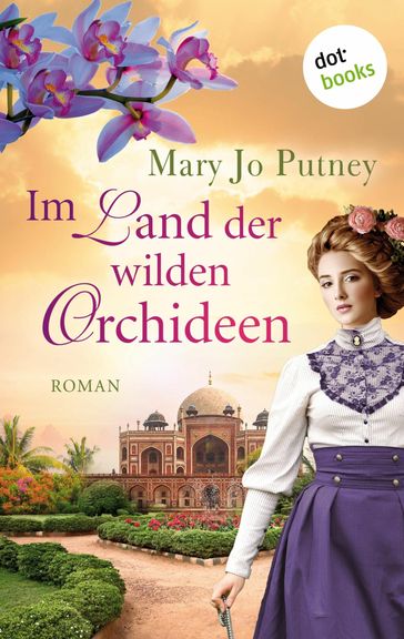 Im Land der wilden Orchideen - Mary Jo Putney