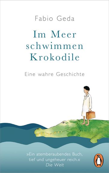 Im Meer schwimmen Krokodile - - Fabio Geda