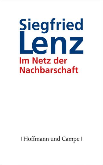 Im Netz der Nachbarschaft - Lenz Siegfried