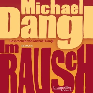 Im Rausch - Michael Dangl