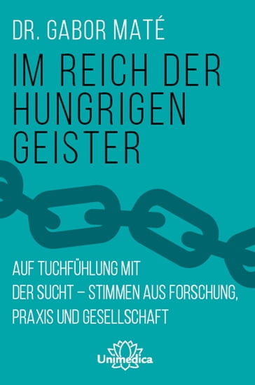 Im Reich der hungrigen Geister - Gabor Maté