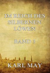 Im Reich des silbernen Lowen Band 3