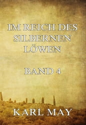 Im Reich des silbernen Löwen Band 4