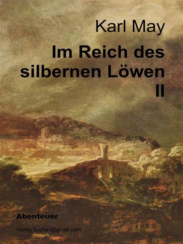Im Reich des silbernen Löwen II - Karl May
