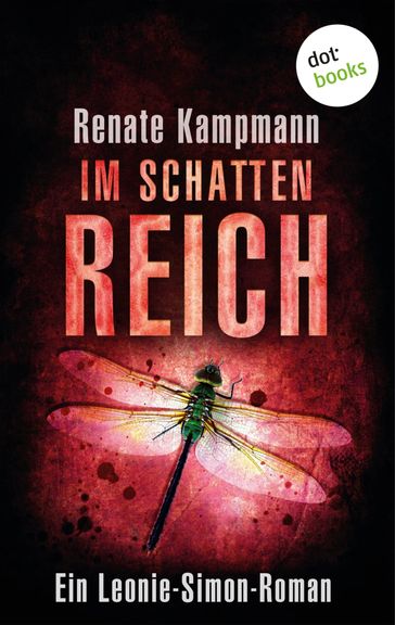 Im Schattenreich: Ein Leonie-Simon-Roman - Band 2 - Renate Kampmann