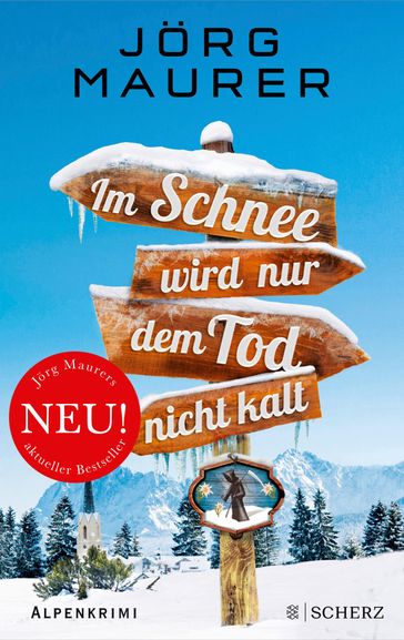 Im Schnee wird nur dem Tod nicht kalt - Jorg Maurer