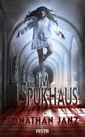 Im Spukhaus - Jonathan Janz