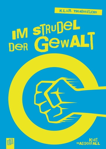 Im Strudel der Gewalt - Kurt Wasserfall