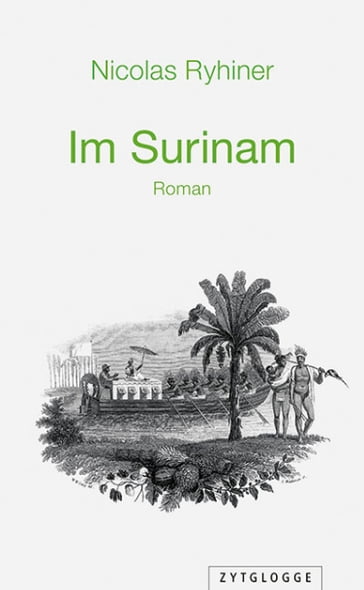 Im Surinam - Nicolas Ryhiner