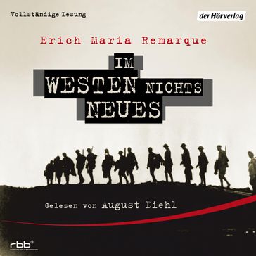 Im Westen nichts Neues - Erich Maria Remarque - Ralf Ebel