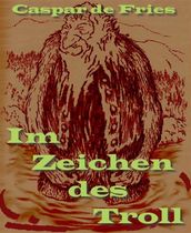 Im Zeichen des Troll