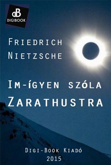 Im-ígyen szóla Zarathustra - Friedrich Nietzsche