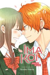 Ima Koi: Now I m in Love, Vol. 6