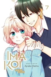 Ima Koi: Now I m in Love, Vol. 7