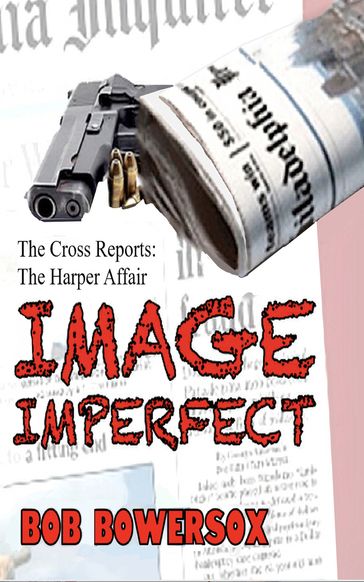 Image Imperfect - Bob Bowersox