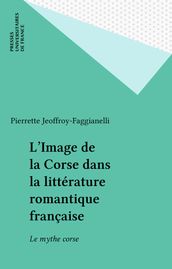 L Image de la Corse dans la littérature romantique française