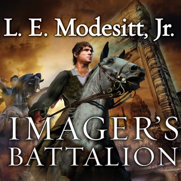 Imager's Battalion - Jr. L. E. Modesitt