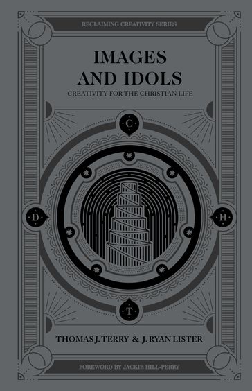 Images and Idols - J. Ryan Lister - Thomas J Terry