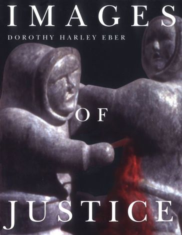 Images of Justice - Dorothy Eber