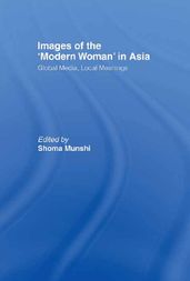 Images of the Modern Woman in Asia