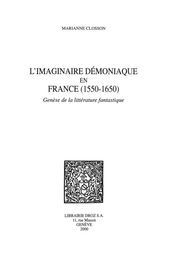 L Imaginaire démoniaque en France (1550-1650)