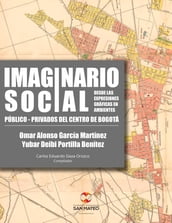 Imaginario social desde las expresiones gráficas en ambientes público-privados del centro de Bogotá