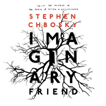 Imaginary Friend - Stephen Chbosky