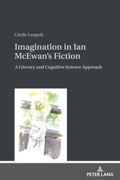 Imagination in Ian McEwan s Fiction