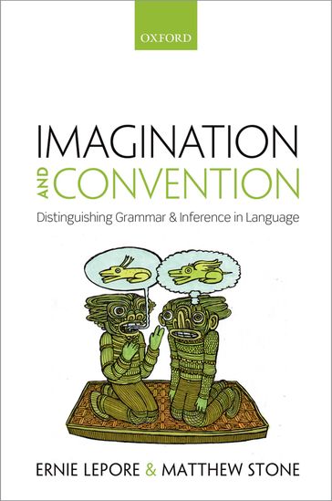Imagination and Convention - Ernie Lepore - Matthew Stone