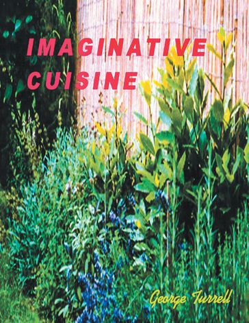 Imaginative Cuisine - George Turrell