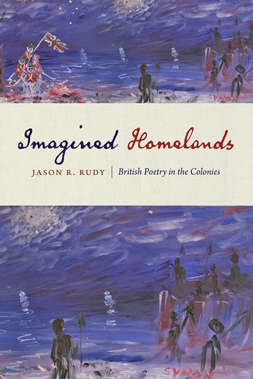 Imagined Homelands - Jason R. Rudy